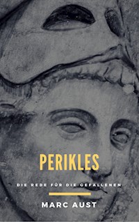 Perikles: Die Rede für die Gefallenen -  - E-Book