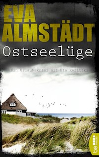 Ostseelüge - Eva Almstädt - E-Book