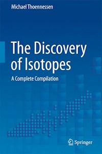 The Discovery of Isotopes - Michael Thoennessen - E-Book