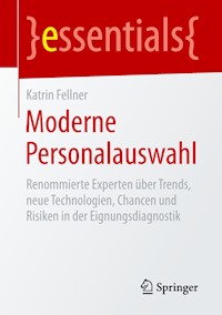 Moderne Personalauswahl - Katrin Fellner - E-Book