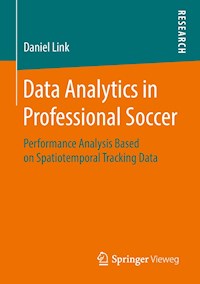 Data Analytics in Professional Soccer - Daniel Link - E-Book