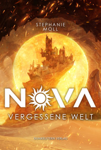 Nova - Vergessene Welt - Stephanie Moll - E-Book