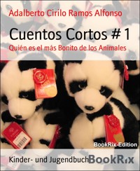 Cuentos Cortos # 1 - Adalberto Cirilo Ramos Alfonso - E-Book