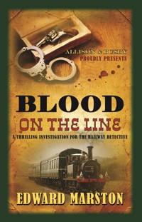 Blood on the Line - Edward Marston - E-Book