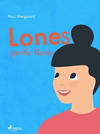 Lones große Reise - Poul Nørgaard - E-Book