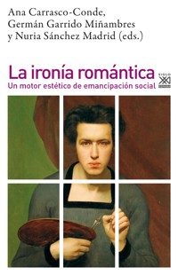 La ironía romántica - - E-Book