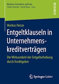 Entgeltklauseln in Unternehmenskreditverträgen - Markus Henze - E-Book