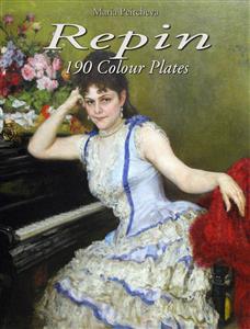 Repin: 190 Colour Plates - Maria Peitcheva - E-Book