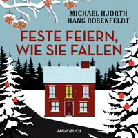 Feste feiern, wie sie fallen - Hans Rosenfeldt - Hörbuch