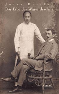 Das Erbe des Wasserdrachen - Jutta Draxler - E-Book