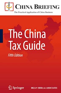 The China Tax Guide -  - E-Book