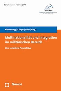 Multinationalität und Integration im militärischen Bereich - - E-Book