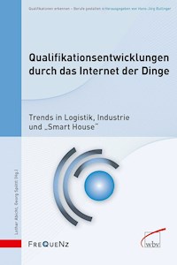 Qualifikationsentwicklungen durch das Internet der Dinge - - E-Book