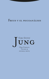 Freud y el psicoanálisis - Carl Gustav Jung - E-Book