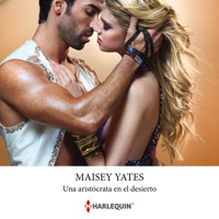 Una aristócrata en el desierto - Maisey Yates - Hörbuch