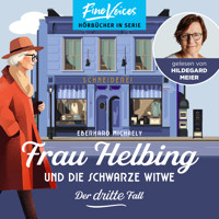 Frau Helbing und die schwarze Witwe - Frau Helbing, Band 3 (ungekürzt) - Eberhard Michaely - Hörbuch