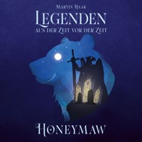 Honeymaw - Martin Haak - Hörbuch