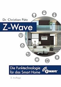 Z-Wave - Christian Pätz - E-Book