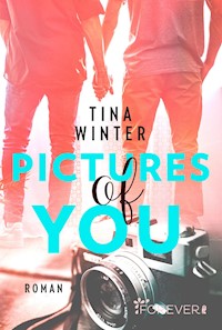 Pictures of you - Tina Winter - E-Book