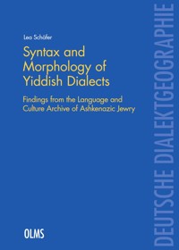 Syntax and Morphology of Yiddish Dialects - Lea Schäfer - E-Book
