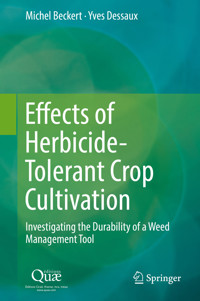 Effects of Herbicide-Tolerant Crop Cultivation - Michel Beckert - E-Book