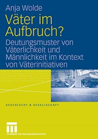 Väter im Aufbruch? - Anja Wolde - E-Book