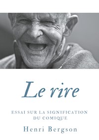 Le rire - Henri Bergson - E-Book