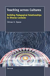 Teaching across Cultures - Chinwe H. Ikpeze - E-Book