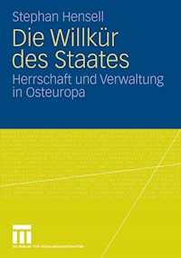 Die Willkür des Staates - Stephan Hensell - E-Book