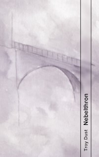 Nebelthron - Troy Dust - E-Book