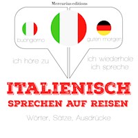 Italienisch sprechen auf Reisen - JM Gardner - Hörbuch