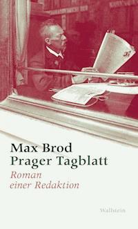 Prager Tagblatt - Max Brod - E-Book