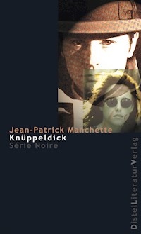 Knüppeldick - Jean-Patrick Manchette - E-Book