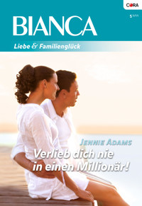 Verlieb dich nie in einen Millionär! - JENNIE ADAMS - E-Book