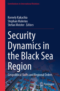 Security Dynamics in the Black Sea Region -  - E-Book