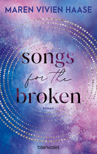 Songs for the Broken - Maren Vivien Haase - E-Book
