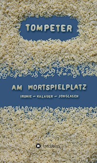 Am Wortspielplatz - Tompeter - E-Book