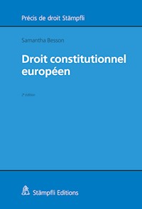 Droit constitutionnel européen - Samantha Besson - E-Book