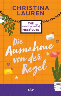 Die Ausnahme von der Regel - Christina Lauren - E-Book