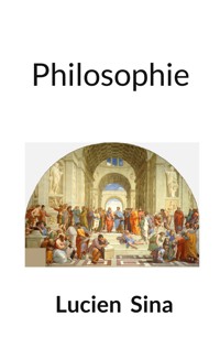 Philosophie - Lucien Sina - E-Book