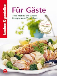 K&G - Für Gäste - kochen genießen - E-Book