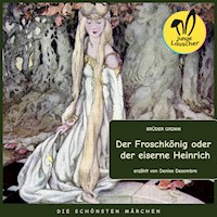 Der Froschkönig oder der eiserne Heinrich - Brüder Grimm - Hörbuch