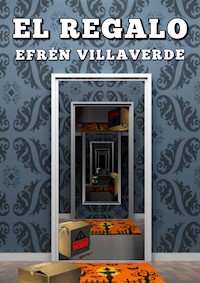 El regalo - Efrén Villaverde - E-Book