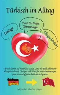 Türkisch im Alltag - Maximilian Sebastian Wagner - E-Book