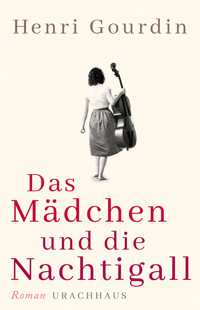 Das Mädchen und die Nachtigall - Henri Gourdin - E-Book