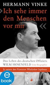 "Ich sehe immer den Menschen vor mir" - Hermann Vinke - E-Book