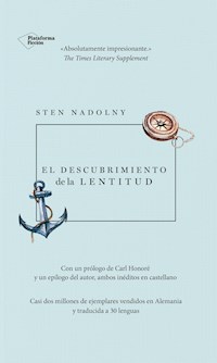El descubrimiento de la lentitud - Sten Nadolny - E-Book