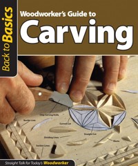 Woodworker's Guide to Carving (Back to Basics) - Skills Institute Press - E-Book