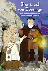 Die Liesl von Iburinga - Gisela Rehn - E-Book