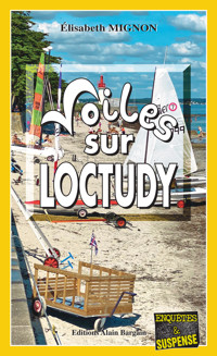 Voiles sur Loctudy - Elisabeth Mignon - E-Book